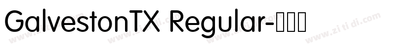 GalvestonTX Regular字体转换